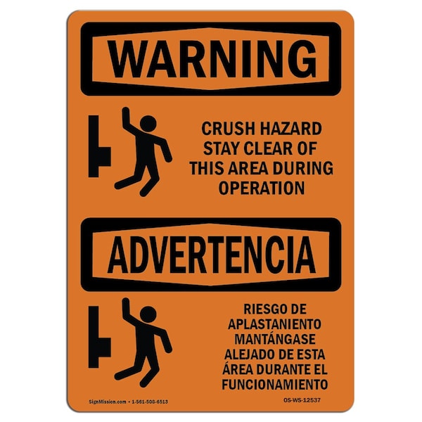 OSHA WARNING Sign, Crush Hazard Stay Clear Bilingual, 18in X 12in Aluminum, 12" W, 18" L, Landscape